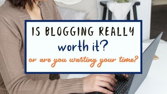 Is Blogging Really Worth It Or Are You Wasting Your Time With It?