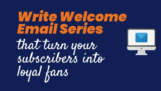 How to Write Absolutely Irresistible Welcome Email Series